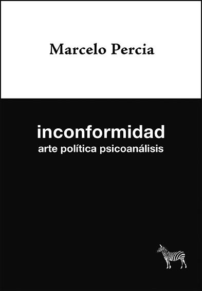 INCONFORMIDAD - Arte política psicoanálisis