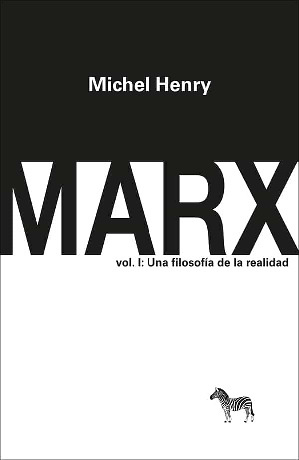 MARX - Vol. 1: Una filosofía de la realidad