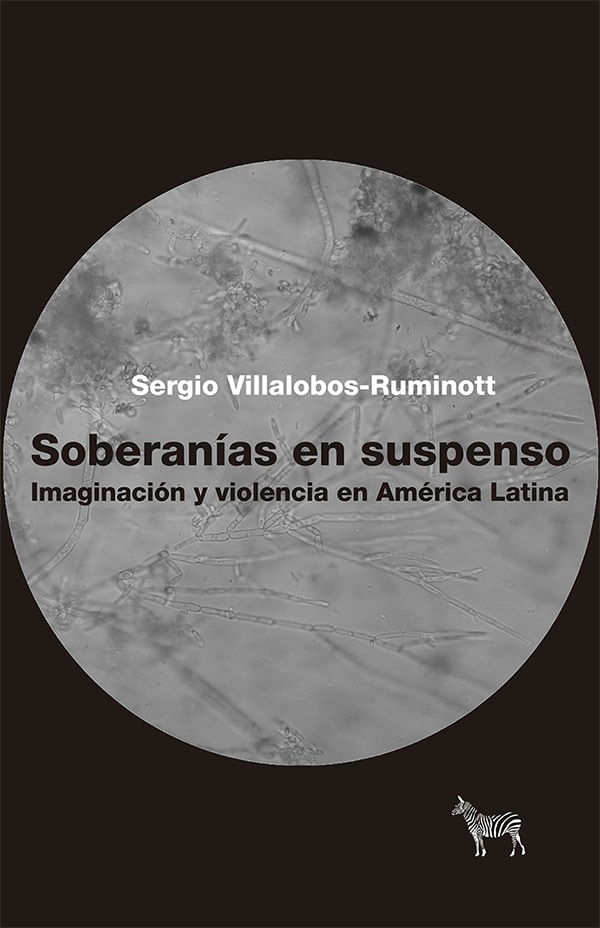SOBERANÍAS EN SUSPENSO - Imaginación y violencia e