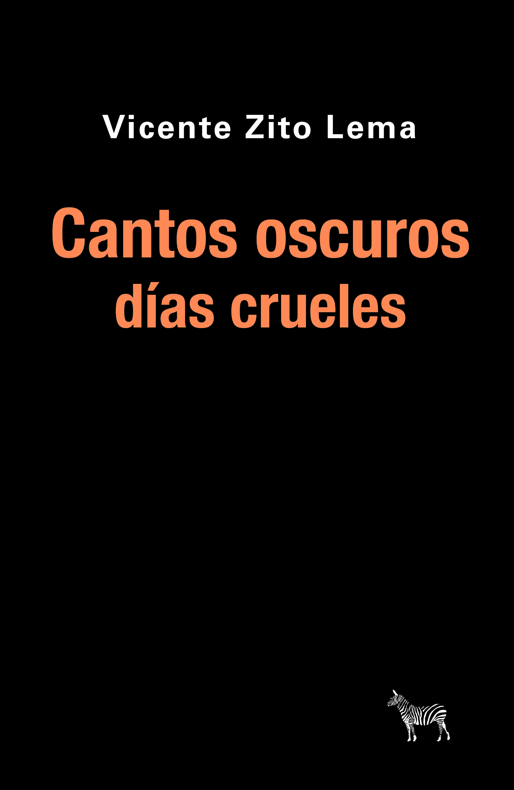 Cantos Oscuros, días crueles