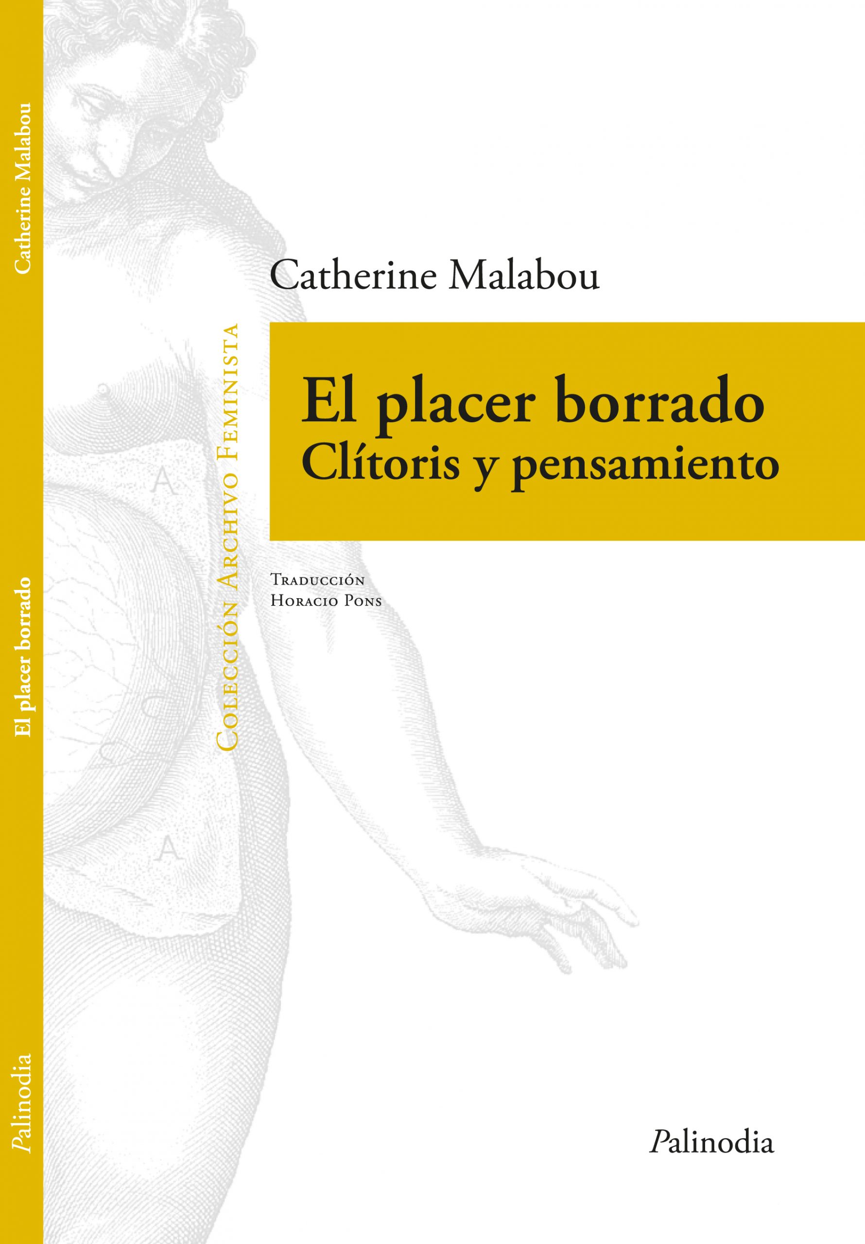 El placer borrado.