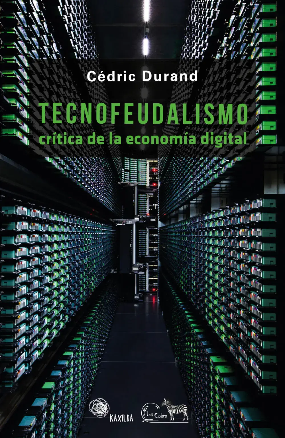 Tecnofeudalismo. Crítica de la economía digital