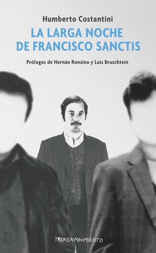 La larga noche de Francisco Sanctis
