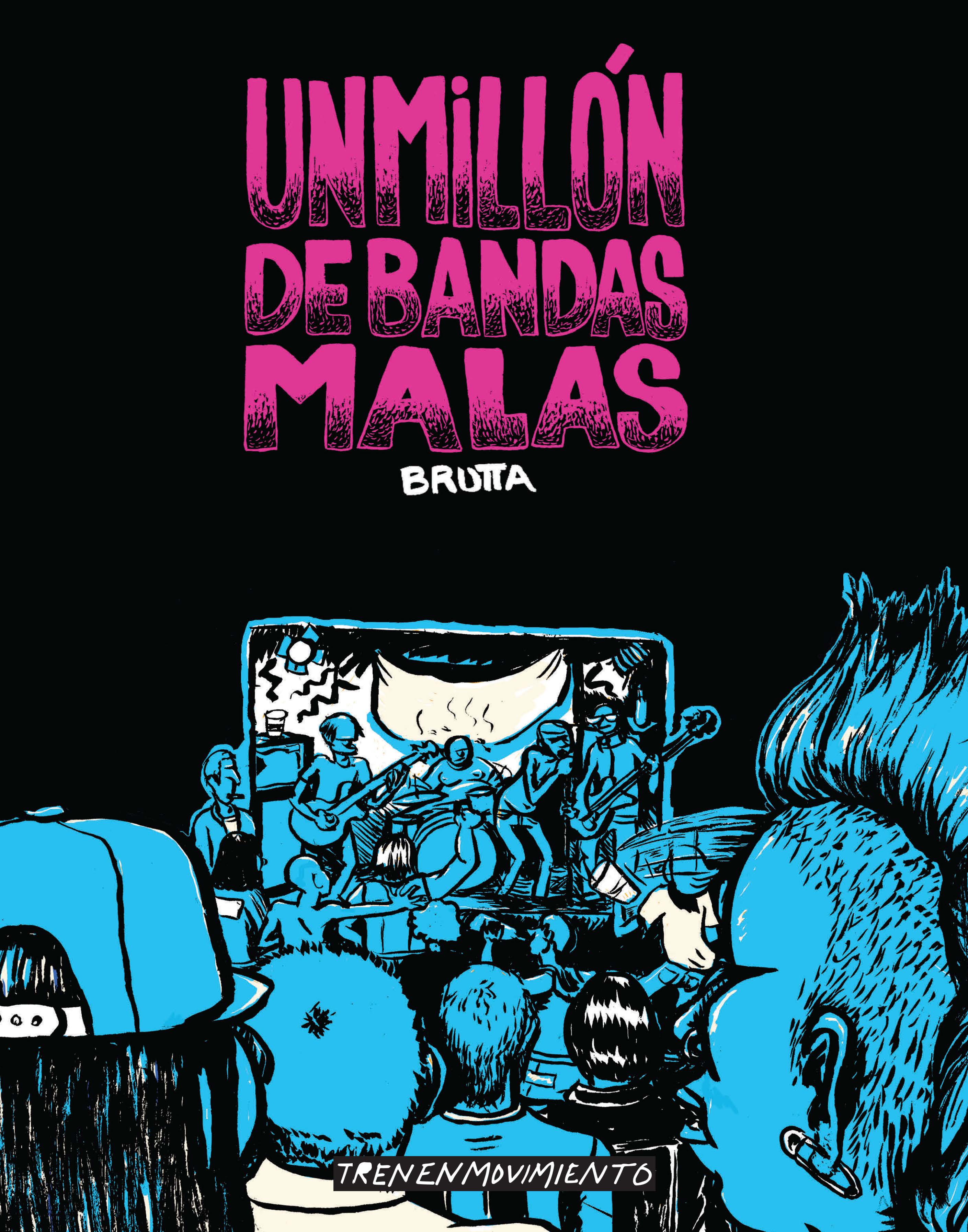 Un millón de bandas malas