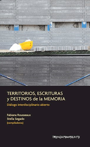 Territorios, escrituras y destinos