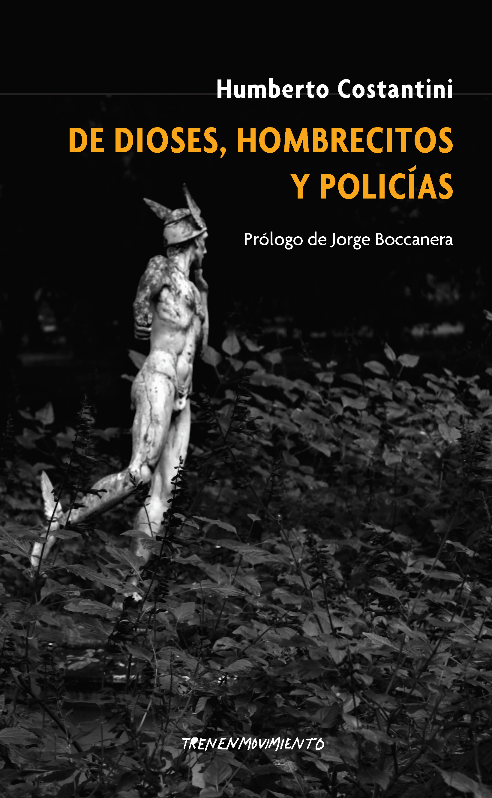 De Dioses, Hombrecitos y policìas
