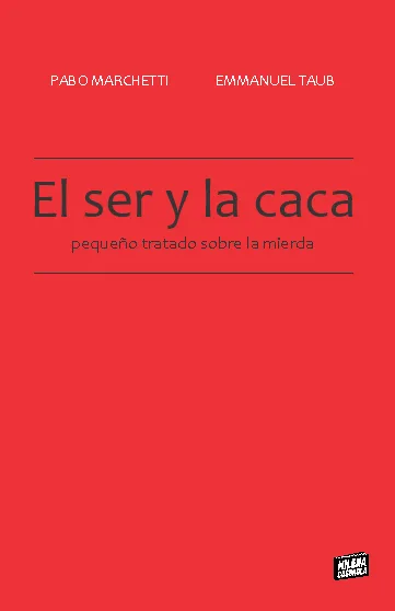 El ser y la caca