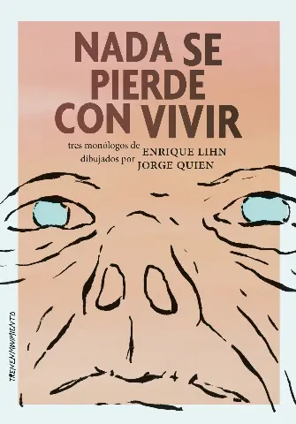Nada se pierde con vivir