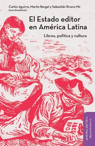 El Estado editor en America Latina
