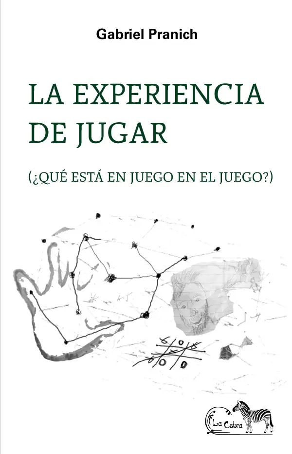 La experiencia de jugar