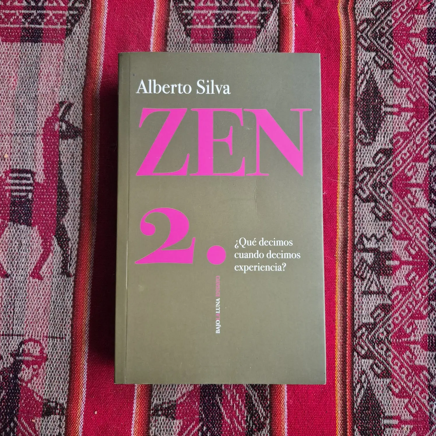 Zen 2-¿Qué decimos cuando decimos experiencia?