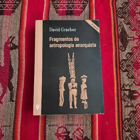 Fragmentos de antropología anarquista