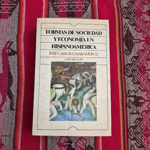 FORMAS DE SOCIEDAD Y ECONOMÍA EN HISPANOAMÉRICA